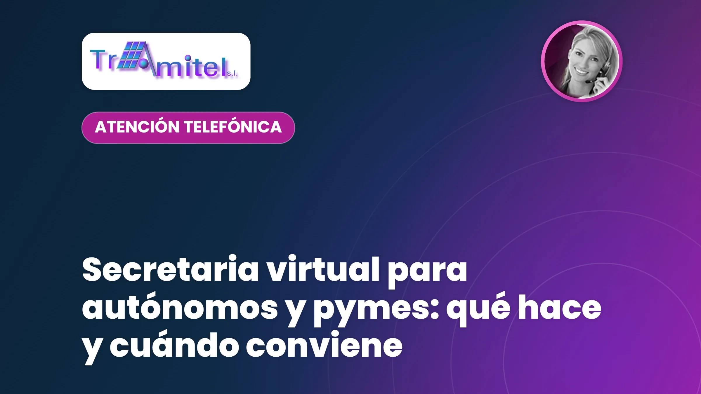 Secretaria virtual para autónomos y pymes: qué hace y cuándo conviene